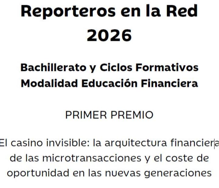 El casino invisible | Reporteros en la Red 2026 | Bachillerato | Educación financiera